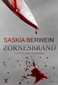 Zornesbrand - Saskia Berwein - E-Book