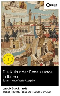 Die Kultur der Renaissance in Italien (Zusammengefasste Ausgabe) - Jacob Burckhardt - E-Book