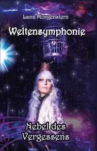 Nebel des Vergessens - Lana Morgenstern - E-Book