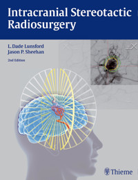 Intracranial Stereotactic Radiosurgery -  - E-Book