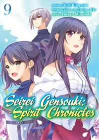 Seirei Gensouki: Spirit Chronicles (Manga) Volume 9 - Yuri Kitayama - E-Book