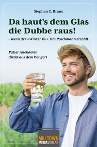 Da haut's dem Glas die Dubbe raus - Stephan C. Braun - E-Book