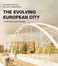 The Evolving European City - Milan - Giuseppe Marinoni - E-Book