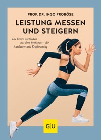 Leistung messen & steigern - Prof. Dr. Ingo Froböse - E-Book