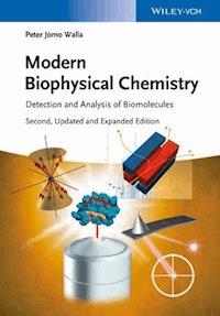 Modern Biophysical Chemistry - Peter Jomo Walla - E-Book