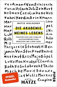 Die Akademie meines Lebens - Matze Hielscher - E-Book