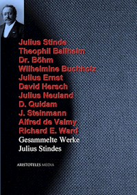 Gesammelte Werke Julius Stindes - Julius Stinde - E-Book