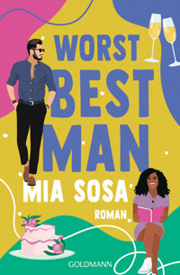 Worst Best Man - Mia Sosa - E-Book
