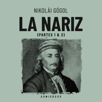 La nariz - Nicolai Gogol - Hörbuch