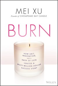 Burn - Mei Xu - E-Book