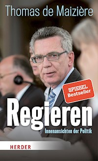 Regieren - Thomas de Maizière - E-Book