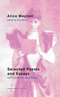 Selected Poems and Essays - Alice Meynell - E-Book