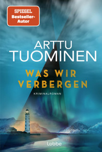 Was wir verbergen - Arttu Tuominen - E-Book