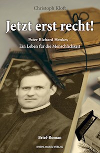 Jetzt erst recht! - Christoph Kloft - E-Book