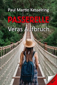 Passerelle - Paul Martin Kesselring - E-Book