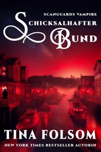 Schicksalhafter Bund - Tina Folsom - E-Book + Hörbuch
