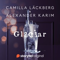 Glaciar - Camilla Läckberg - Hörbuch