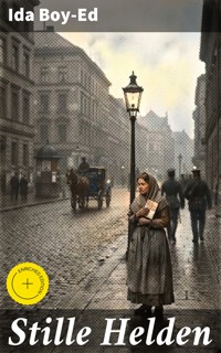 Stille Helden - Ida Boy-Ed - E-Book