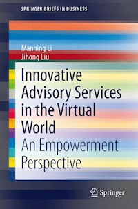 Innovative Advisory Services in the Virtual World - Manning Li - E-Book