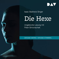 Die Hexe - Isaac Bashevis Singer - Hörbuch
