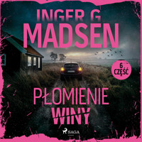 Płomienie winy: część 6 - Inger Gammelgaard Madsen - Hörbuch