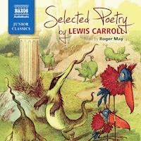Selected Poetry by Lewis Carroll - Lewis Carroll - Hörbuch