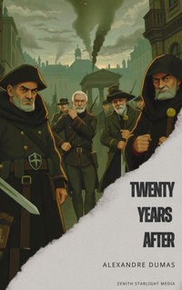 Twenty Years After - Dumas Alexandre - E-Book + Hörbuch