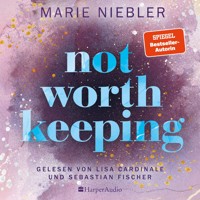 Not Worth Keeping (ungekürzt) - Marie Niebler - Hörbuch
