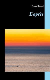 L'après - France Tronel - E-Book