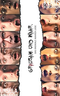 Grausam und wahr - Klaus Konstantin - E-Book