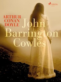 John Barrington Cowles - Sir Arthur Conan Doyle - E-Book