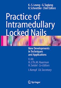 Practice of Intramedullary Locked Nails -  - E-Book