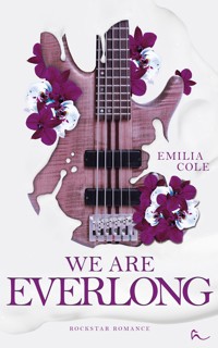 We Are Everlong - Emilia Cole - E-Book