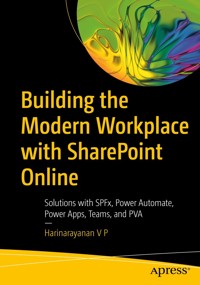 Building the Modern Workplace with SharePoint Online - Harinarayanan V P - E-Book