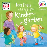 Ich freu mich auf den Kindergarten! - Nele Wehrmann - Hörbuch