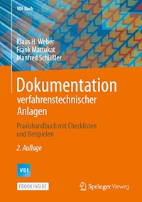 Dokumentation verfahrenstechnischer Anlagen - Klaus H. Weber - E-Book