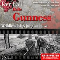 Truecrime - Weiblich, ledig, jung sucht (Der Fall Belle Gunness) - Peter Hiess - Hörbuch