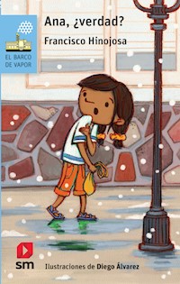 Ana, ¿verdad? - Francisco Hinojosa - E-Book