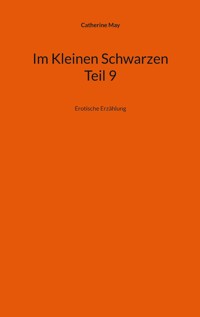 Im Kleinen Schwarzen - Teil 9 - Catherine May - E-Book