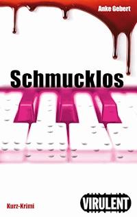 Schmucklos - Anke Gebert - E-Book