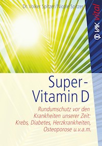 Super-Vitamin D - Volker Spitzer - E-Book