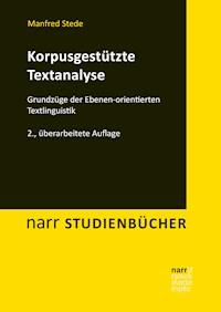 Korpusgestützte Textanalyse - Manfred Stede - E-Book
