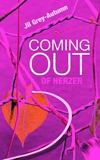 Comingout of Herzen - Jil Grey-Autumn - E-Book