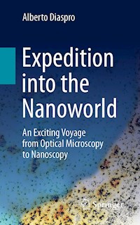 Expedition into the Nanoworld - Alberto Diaspro - E-Book
