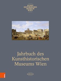 Jahrbuch des Kunsthistorischen Museums Wien - - E-Book
