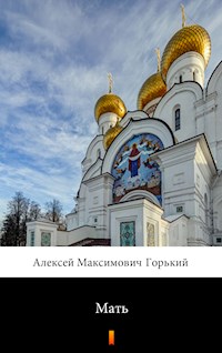 Мать (Mat'. Mother) - Максим Горький - E-Book