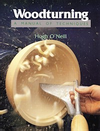 Woodturning - Hugh O'Neill - E-Book