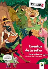 Cuentos de la selva - Horacio Quiroga - E-Book
