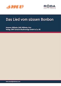 Das Lied Vom Süssen Bonbon - Rolf Wilhelm - E-Book