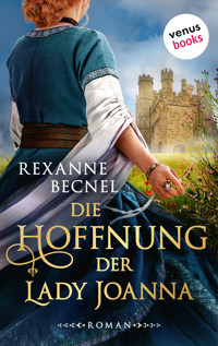 Die Hoffnung der Lady Joanna - Rexanne Becnel - E-Book